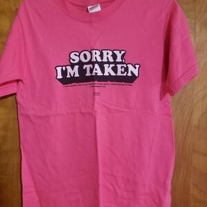 Pink Gtaphic Tee - Sorry, I'm Taken